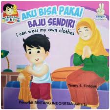 AKU BISA PAKAI BAJU SENDIRI