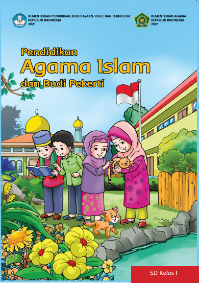 PENDIDIKAN AGAMA ISLAM DAN BUDI PEKERTI KELAS 1