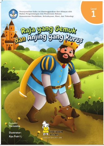 Raja yang Gemuk dan Anjing yang Kurus.