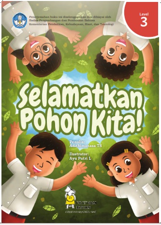 Selamatkan Pohon Kita!